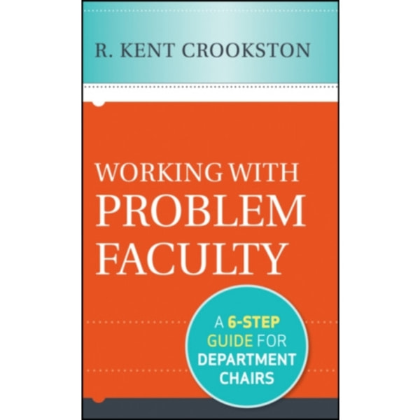Working with Problem Faculty (inbunden, eng)