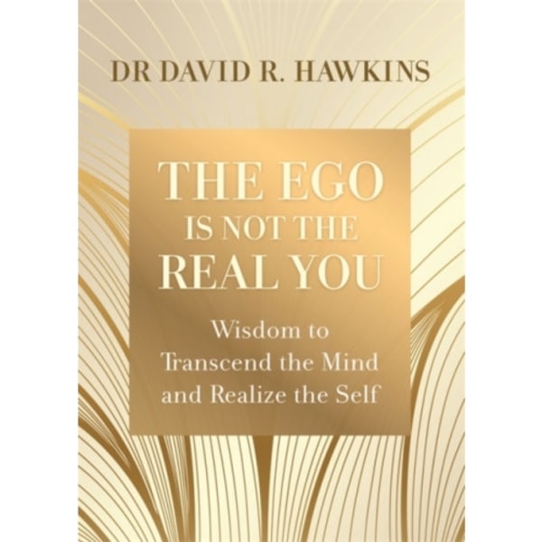 The Ego Is Not the Real You (häftad, eng)