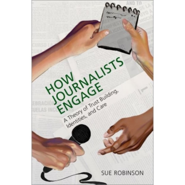 How Journalists Engage (häftad, eng)