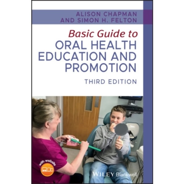 Basic Guide to Oral Health Education and Promotion (häftad, eng)
