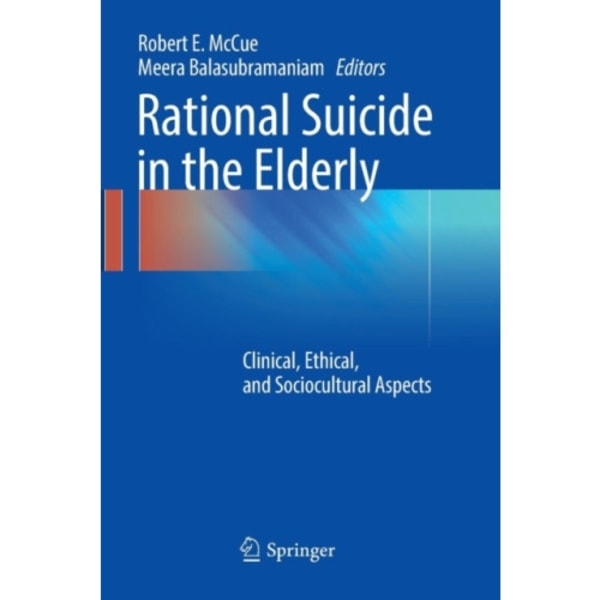 Rational Suicide in the Elderly (häftad, eng)