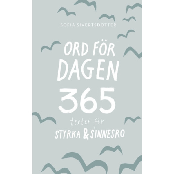 Ord för dagen - 365 texter för styrka & sinnesro (bok, danskt band)