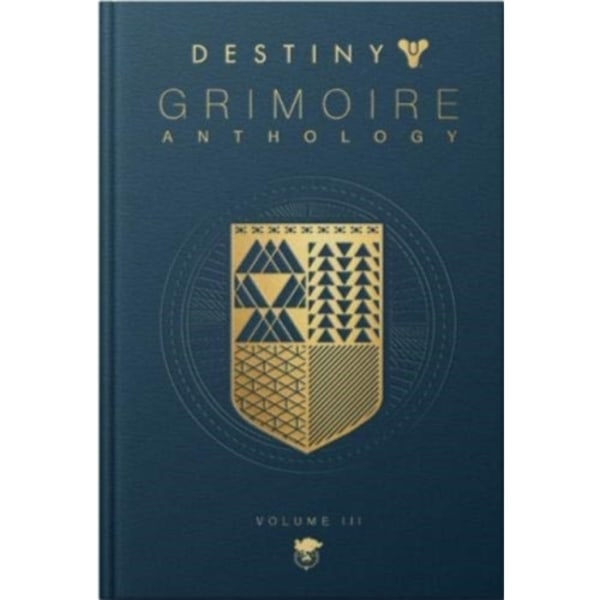 Destiny: Grimoire Anthology (volume 3) (inbunden, eng)