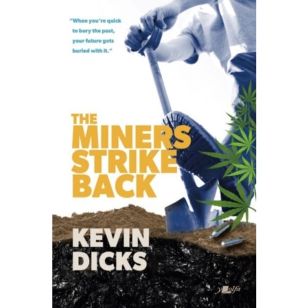 The Miners Strike Back (häftad, eng)