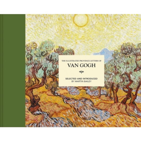 The Illustrated Provence Letters of Van Gogh (inbunden, eng)