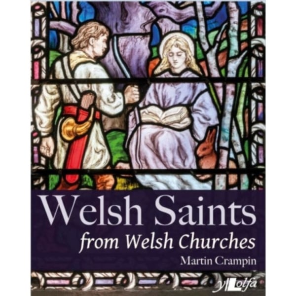 Welsh Saints from Welsh Churches (inbunden, eng)