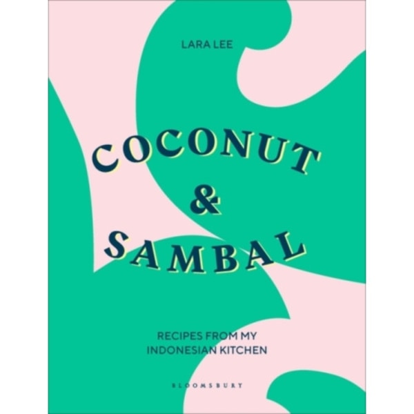 Coconut & Sambal (inbunden, eng)