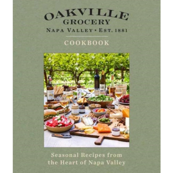 Oakville Grocery The Cookbook (inbunden, eng)