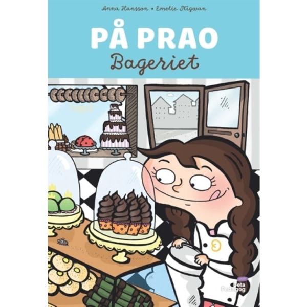På prao. Bageriet (inbunden)