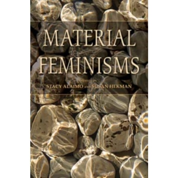 Material Feminisms (häftad, eng)