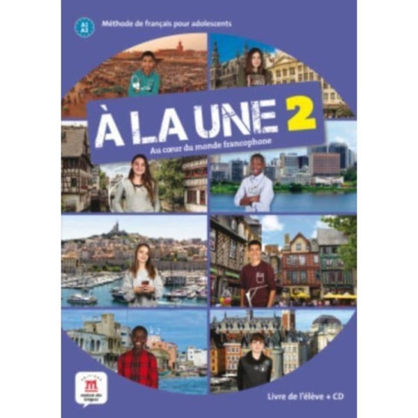 A la une 2 - Livre de l'eleve + audio MP3. A1/A2 (häftad, fre)