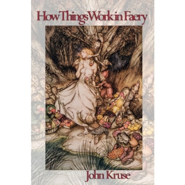 How Things Work in Faery (häftad, eng)