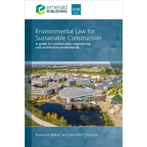 Environmental Law for Sustainable Construction (inbunden, eng)