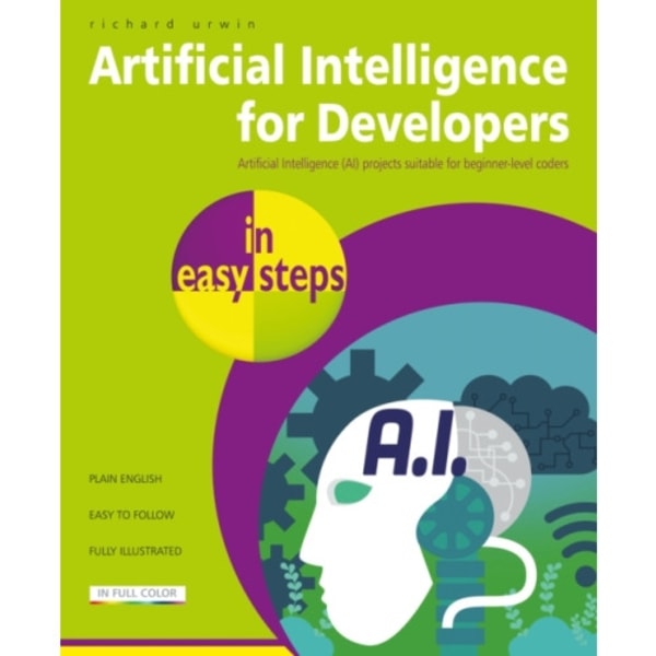 Artificial Intelligence for Developers in easy steps (häftad, eng)