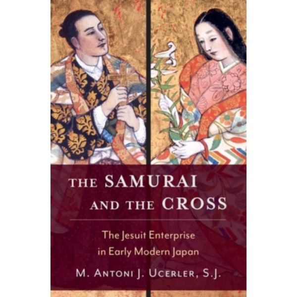 The Samurai and the Cross (inbunden, eng)