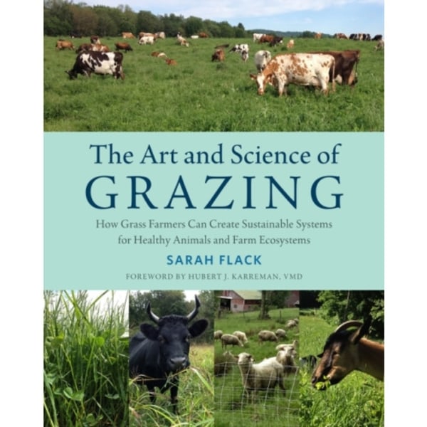 The Art and Science of Grazing (häftad, eng)