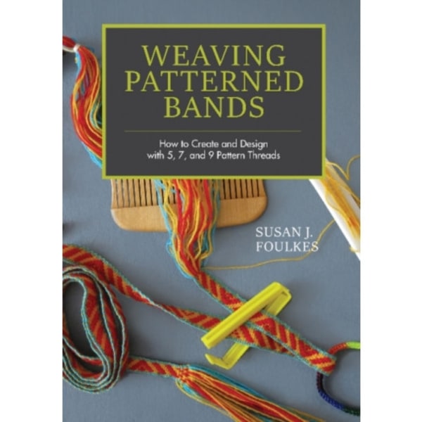 Weaving Patterned Bands (inbunden, eng)