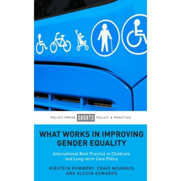What Works in Improving Gender Equality (häftad, eng)