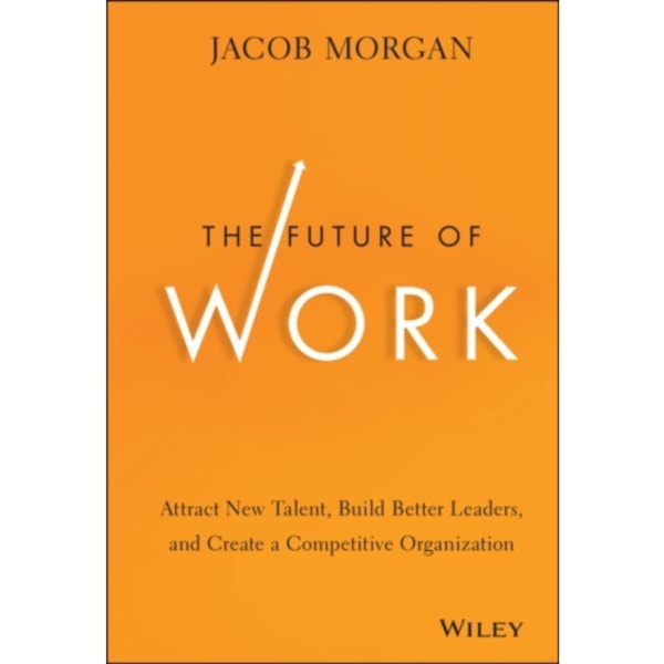 The Future of Work (inbunden, eng)