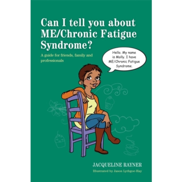 Can I tell you about ME/Chronic Fatigue Syndrome? (häftad, eng)