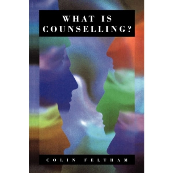 What Is Counselling? (häftad, eng)