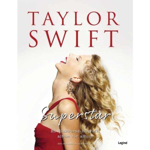 Taylor Swift Superstar : en illustrerad biografi, album för album (inbunden)