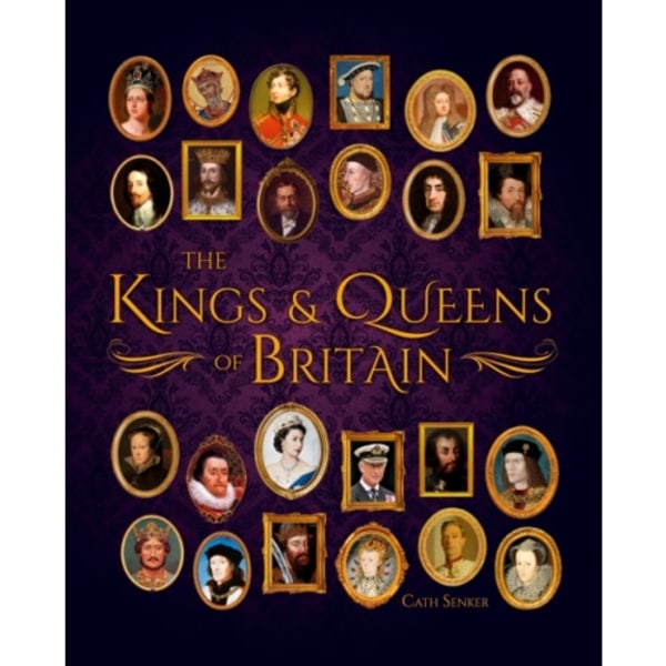 The Kings & Queens of Britain (inbunden, eng)