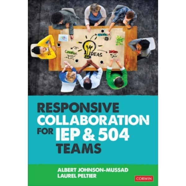 Responsive Collaboration for IEP and 504 Teams (häftad, eng)