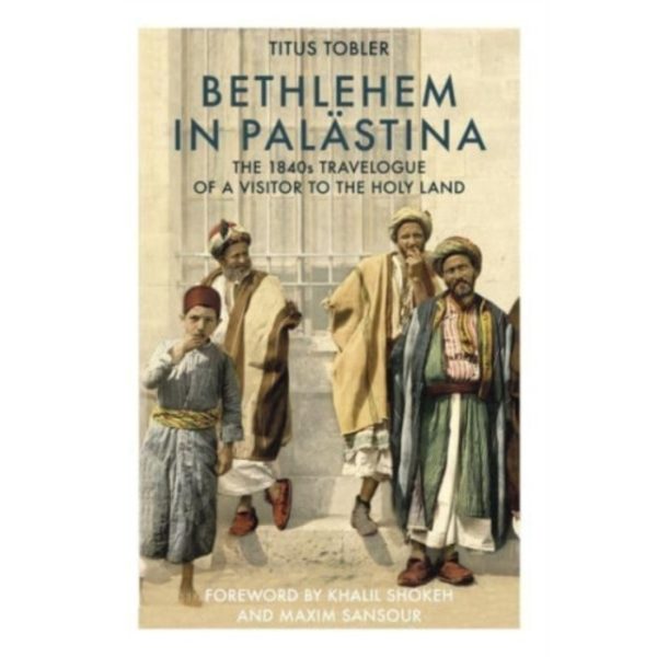 Bethlehem in Palastina (inbunden, eng)