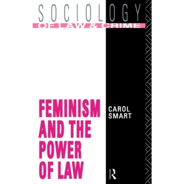 Feminism and the Power of Law (häftad, eng)