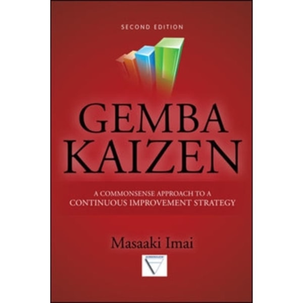 Gemba Kaizen: A Commonsense Approach to a Continuous Improvement Strategy, Second Edition (inbunden, eng)