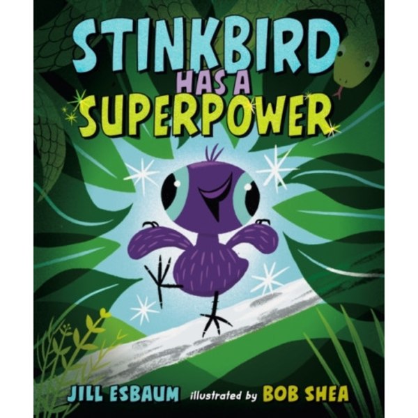 Stinkbird Has a Superpower (inbunden, eng)