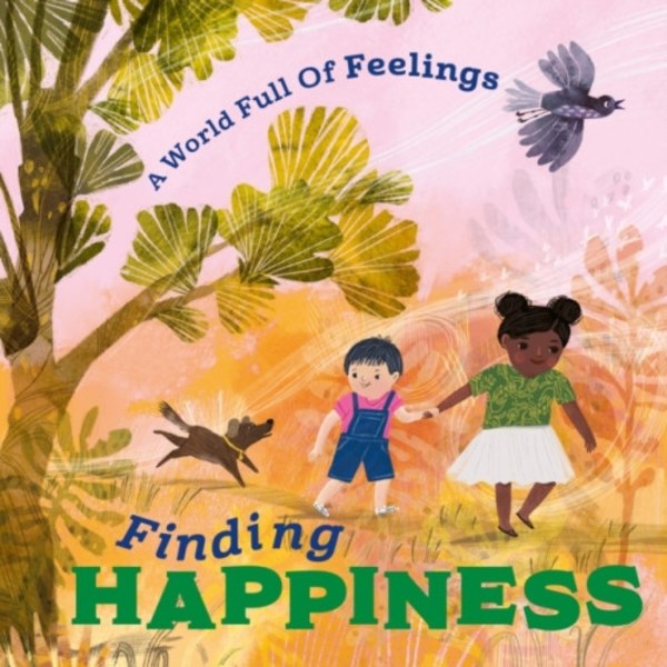 A World Full of Feelings: Finding Happiness (häftad, eng)
