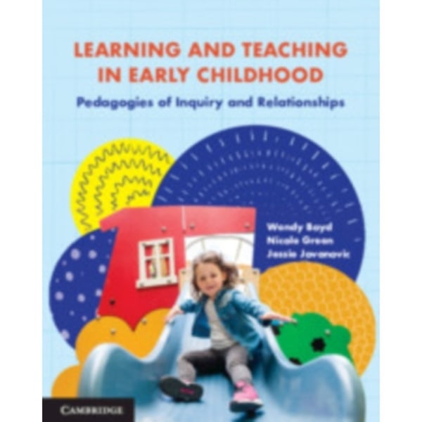 Learning and Teaching in Early Childhood (häftad, eng)