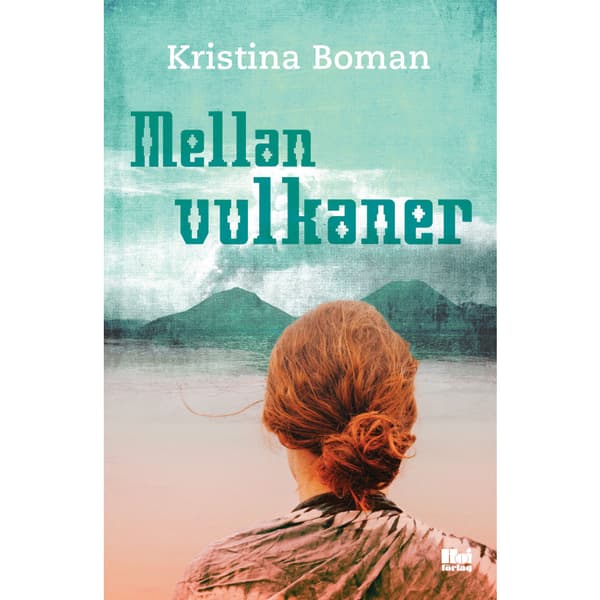 Mellan vulkaner (bok, danskt band)