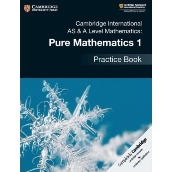 Cambridge International AS & A Level Mathematics: Pure Mathematics 1 Practice Book (häftad, eng)