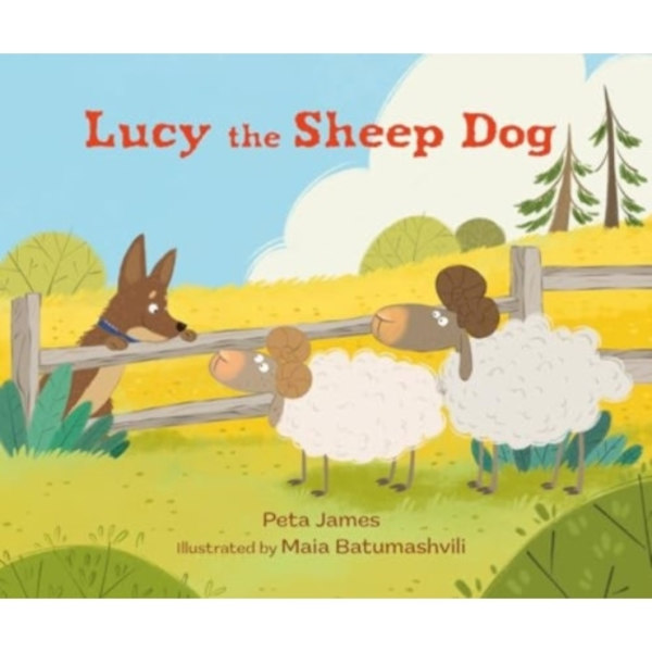 Lucy the Sheep Dog (inbunden, eng)