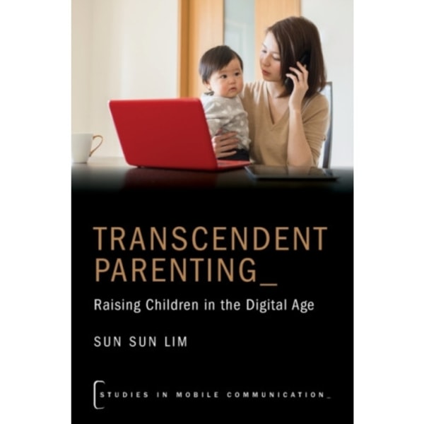 Transcendent Parenting (häftad, eng)