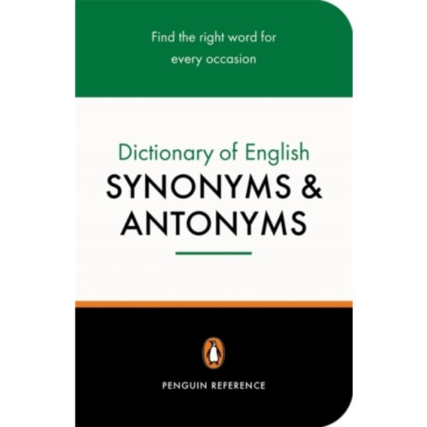 The Penguin Dictionary of English Synonyms & Antonyms (häftad, eng)