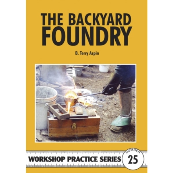 The Backyard Foundry (häftad, eng)
