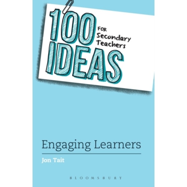 100 Ideas for Secondary Teachers: Engaging Learners (häftad, eng)