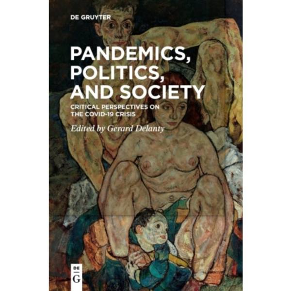 Pandemics, Politics, and Society (häftad, eng)