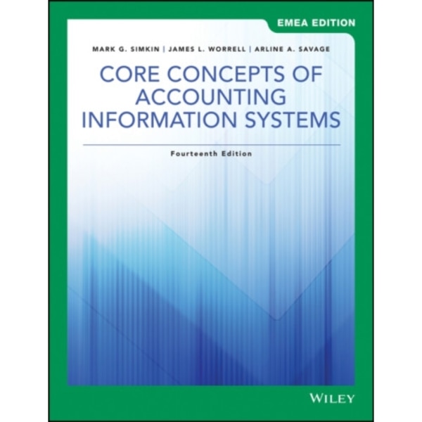 Core Concepts of Accounting Information Systems, EMEA Edition (häftad, eng)