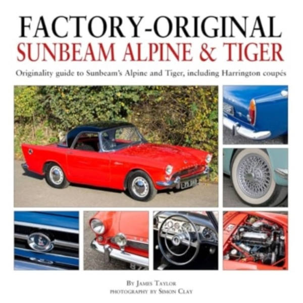 Factory-Original Sunbeam Alpine & Tiger (inbunden, eng)