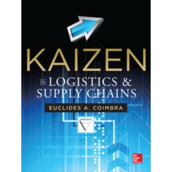 Kaizen in Logistics and Supply Chains (inbunden, eng)