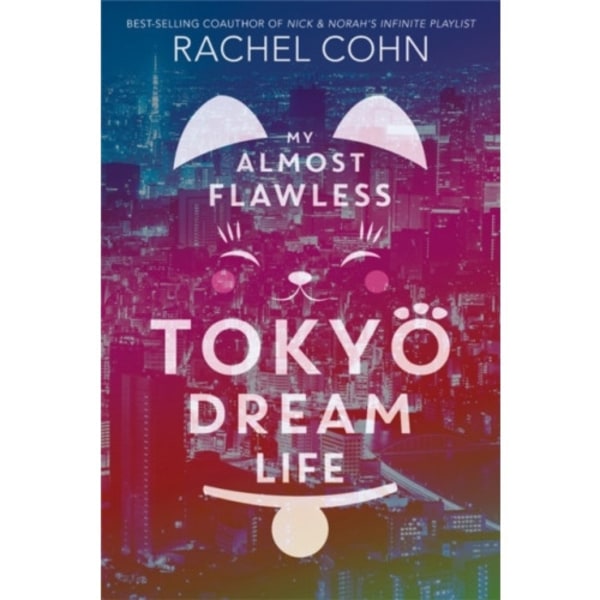 My Almost Flawless Tokyo Dream Life (häftad, eng)