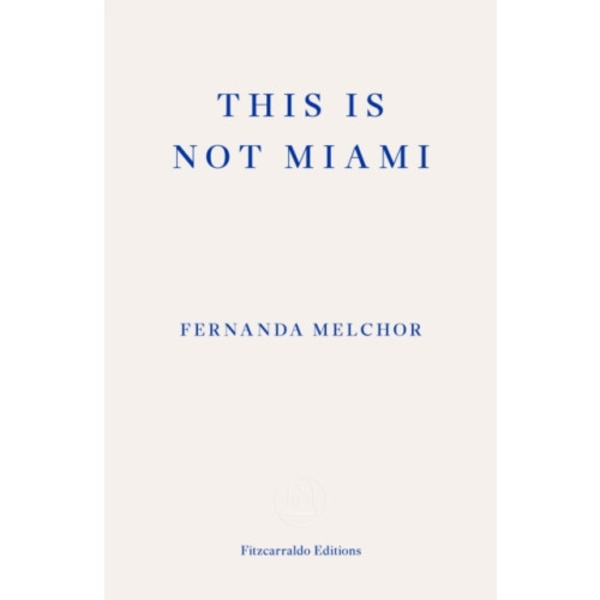This is Not Miami (häftad, eng)