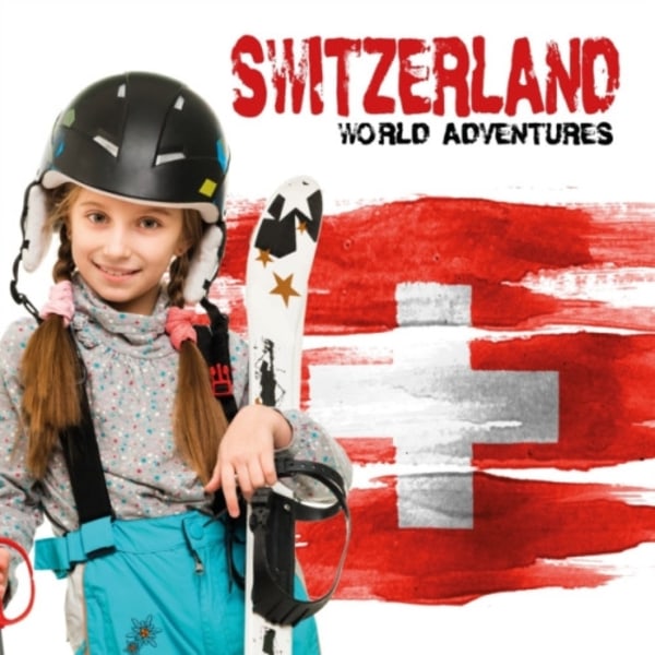 Switzerland (inbunden, eng)