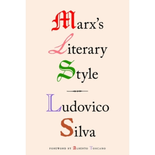 Marx's Literary Style (häftad, eng)