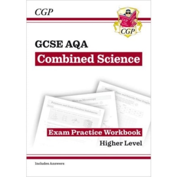 GCSE Combined Science AQA Exam Practice Workbook - Higher (includes answers) (häftad, eng)